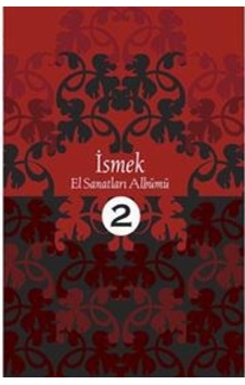 İsmek El Sanatları Albümü 2