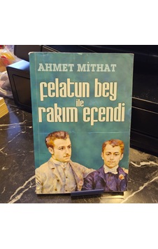 Felatun Bey Ve Rakım Efendi Felatun Bey Ve Rakım Efendi