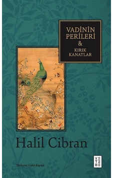 Vadinin Perileri - Kırık Kanatlar / Halil Cibran