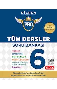 Bilfen 6. Sınıf Pro Tüm Dersler Soru Bankası Bilfen 6. Sınıf Pro Tüm Dersler Soru Bankası