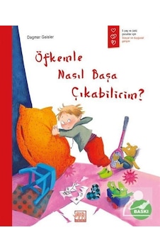 Öfkemle Nasıl Başa Çıkabilirim / Dagmar Geisler Öfkemle Nasıl Başa Çıkabilirim / Dagmar Geisler