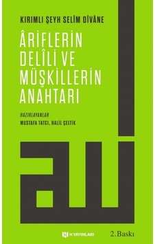 Vahdet-i Vücüda Dair Ariflerin Delili ve Müşkillerin Anahtarı - Kırımlı Şeyh Selim Divane - H Yayınları