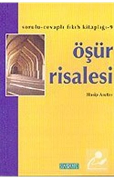 Öşür Risalesi-Sorulu Cevaplı Fıkıh Kitaplığı-9 - Hasip Asutay - Hacegan Yayıncılık