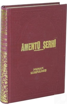 Amentü Şerhi (Büyük İlmihal) / Numan Kurtulmuş 9280000005354 Amentü Şerhi (Büyük İlmihal) / Numan Kurtulmuş 9280000005354