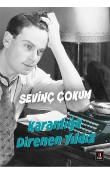 Karanlığa Direnen Yıldız - Sevinç Çokum - Kapı Yayınları Karanlığa Direnen Yıldız - Sevinç Çokum - Kapı Yayınları