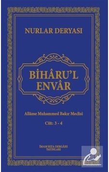 Biharu'l Envar: Cilt 3 - 4 - Allame Muhammed Bakır Meclisi - İmam Rıza Dergahı Yayınları