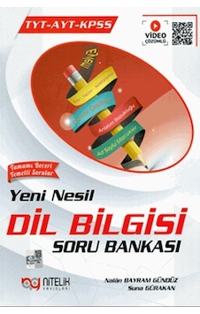 TYT - AYT KPSS Yeni Nesil Dil Bilgisi Soru Bankası - Nalan Bayram Gündüz - Nitelik Yayınları TYT - AYT KPSS Yeni Nesil Dil Bilgisi Soru Bankası - Nalan Bayram Gündüz - Nitelik Yayınları