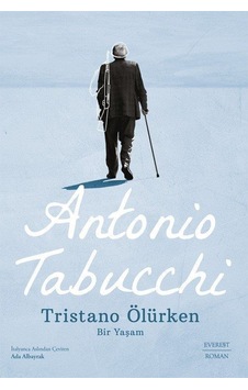 Tristano Ölürken / Antonio Tabucchi Tristano Ölürken / Antonio Tabucchi
