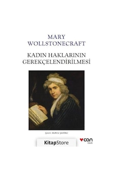 Kitapstore Kadın Haklarının Gerekçelendirilmesi / Mary Wollstonecraft Kitapstore Kadın Haklarının Gerekçelendirilmesi / Mary Wollstonecraft