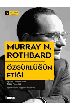 Özgürlüğün Etiği Özgürlüğün Etiği