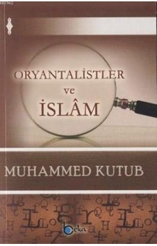 Oryantalistler Ve Islam