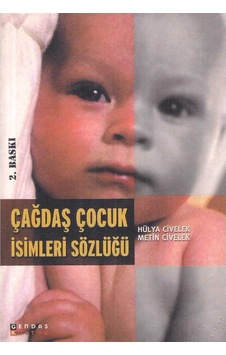 Çağdaş Çocuk İsimleri Sözlüğü - Hülya Civelek - Metin Civelek 2.el