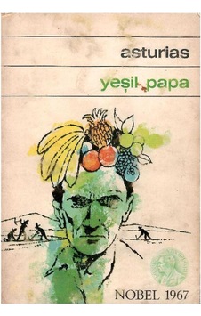Yeşil Papa - Miguel Angel Asturias 1.baskı Çeviri - Cemal Süreyya
