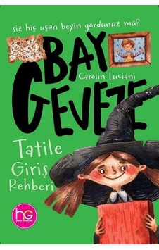 Tatile Giriş Rehberi - Bay Geveze - Carolin Luciani - Halk Kitabevi