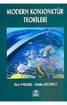 Modern Konjonktür Teorileri / Prof. Dr. M. İlker Parasız