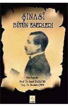 Şinasi - Bütün Eserleri- Ekin Basım Yayın Şinasi - Bütün Eserleri- Ekin Basım Yayın