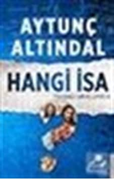 Hangi İsa / Aytunç Altındal Hangi İsa / Aytunç Altındal