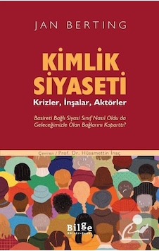 Kimlik Siyaseti / Jan Berting Kimlik Siyaseti / Jan Berting