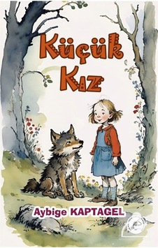 Küçük Kız Resimli / Aybige Kaptagel