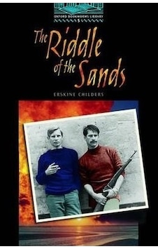 The Riddle Of The Sands Level 5 Oxford Erskine Childers The Riddle Of The Sands Level 5 Oxford Erskine Childers