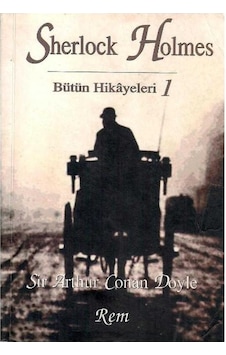 Sherlock Holmes Bütün Hikayeleri 1 1.baskı Sherlock Holmes Bütün Hikayeleri 1 1.baskı