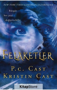 Felaketler / P. C. Cast Felaketler / P. C. Cast