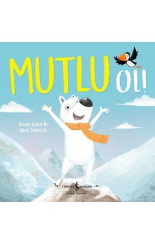 Mutlu Ol! - Susie Linn - İş Bankası Kültür Yayınları Mutlu Ol! - Susie Linn - İş Bankası Kültür Yayınları