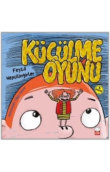 Küçülme Oyunu - Feyza Hepçilingirler - Kırmızı Kedi Küçülme Oyunu - Feyza Hepçilingirler - Kırmızı Kedi