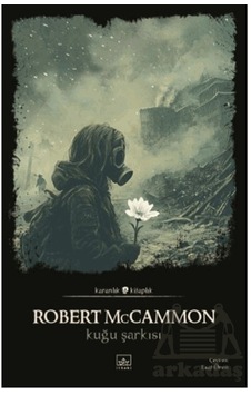 Kuğu Şarkısı İthaki Yayınları Robert Mccammon Kuğu Şarkısı İthaki Yayınları Robert Mccammon