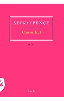 Şefkatpençe / Cansu Kul Şefkatpençe / Cansu Kul