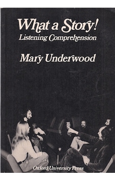 What A Story!: Listening Comprehension What A Story!: Listening Comprehension