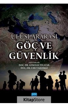 Uluslararası Göç ve Güvenlik- Nobel Akademik Yayıncılık Uluslararası Göç ve Güvenlik- Nobel Akademik Yayıncılık