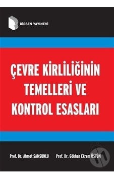 Çevre Kirliliğinin Temelleri ve Kontrol Esasları/Ahmet