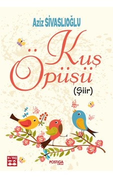 Kuş Öpüşü - Şiir