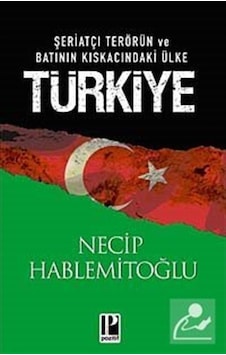 Türkiye / Necip Hablemitoğlu 9786055514433 Türkiye / Necip Hablemitoğlu 9786055514433