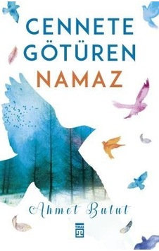 Cennete Götüren  Namaz -