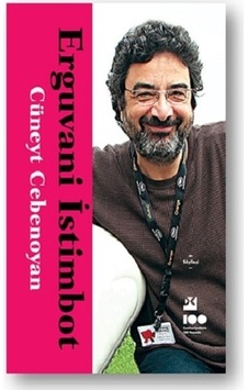 Erguvani İstimbot - Cüneyt Cebenoyan - Doğan Kitap Erguvani İstimbot - Cüneyt Cebenoyan - Doğan Kitap