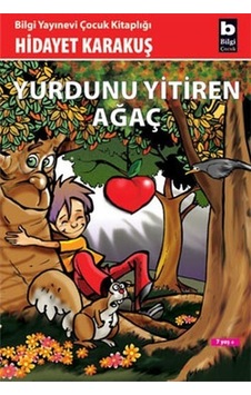 Yurdunu Yitiren Ağaç - Hidayet Karakuş - Bilgi Yayınevi