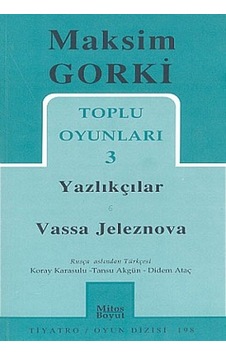 Toplu Oyunları 3 - Maksim Gorki - Mitos Boyut Yayınları Toplu Oyunları 3 - Maksim Gorki - Mitos Boyut Yayınları