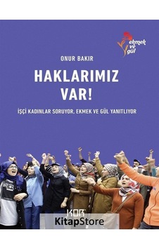 Haklarımız Var! - Onur Bakır - Kor Kitap