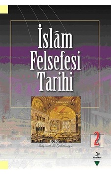 İslam Felsefesi Tarihi 2 / Kolektif 9786052233078 İslam Felsefesi Tarihi 2 / Kolektif 9786052233078