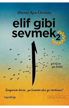 Elif Gibi Sevmek 2 Hikmet Anıl Öztekin Hayykitap