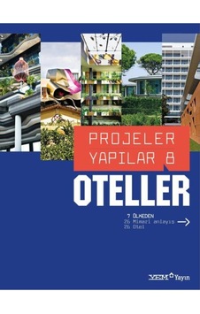 Projeler Yapılar 8: Oteller