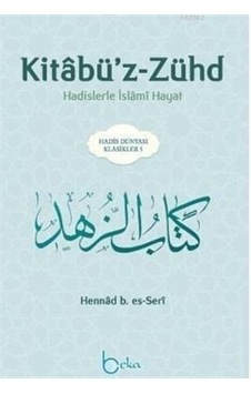 Kitabü'z Zühd Kitabü'z Zühd