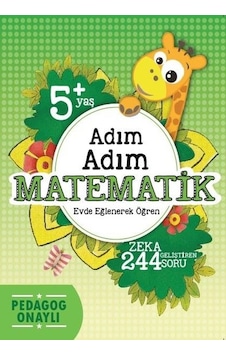 Adım Adım Matematik- 5+ Yaş 244 Soru - Hatice Nurbanu Karaca - Koloni Çocuk Yayınları Adım Adım Matematik- 5+ Yaş 244 Soru - Hatice Nurbanu Karaca - Koloni Çocuk Yayınları