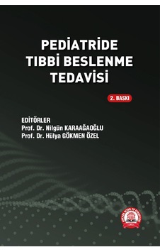 Pediatride Tıbbi Beslenme Tedavisi Pediatride Tıbbi Beslenme Tedavisi