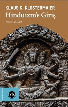 Hinduizm'e Giriş / Klaus K. Klostermaier Hinduizm'e Giriş / Klaus K. Klostermaier