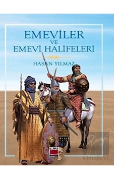 Emeviler ve Emevi Halifeleri -  Elips Kitap