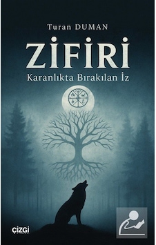 Zifiri & Karanlıkta Bırakılan İz / Turan Duman Zifiri & Karanlıkta Bırakılan İz / Turan Duman