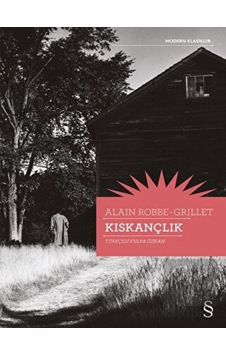 Kıskançlık - Modern Klasikler - Alain Robbe Grillet - Everest Yayınları